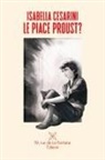 Isabella Cesarini - Le piace Proust?