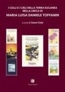 Maria Luisa Daniele Toffanin, Gianni Giolo - I colli e i cieli della terra euganea nella lirica di Maria Luisa Daniele Toffanin