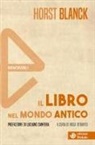 Horst Blanck, Rosa Otranto - Il libro nel mondo antico