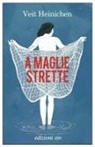Veit Heinichen - A maglie strette