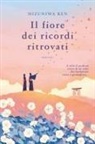 Ren Mizuniwa - Il fiore dei ricordi ritrovati