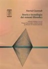 Martial Gueroult - Storia e tecnologia dei sistemi filosofici
