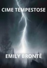 Emily Brontë - Cime tempestose
