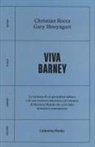 Christian Rocca, Gary Shteyngart - Viva Barney