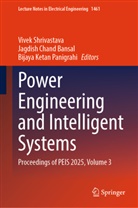 Jagdish Chand Bansal, Jagdish Chand Bansal, Bijaya Ketan Panigrahi, Bijaya Ketan Panigrahi, Vivek Shrivastava - Power Engineering and Intelligent Systems