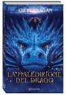 Liz Flanagan, Paul Duffield, Angelo Rinaldi - La maledizione del drago