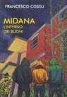 Francesco Cossu - Midana l'inferno dei buoni