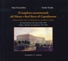 Sara Cucciolito, Carlo Verde - Il complesso monumentale del Museo e Real Bosco di Capodimonte. Da Tenuta Reale per Casa Savoia (1861-1905) a Museo e Real Bosco di VCapodimonte (2015-2025)