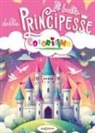 Valeria Ponselè - Il ballo delle principesse. Coloriamo