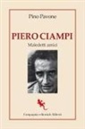 Pino Pavone - Piero Ciampi. Maledetti amici