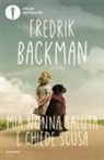 Fredrik Backman - Mia nonna saluta e chiede scusa