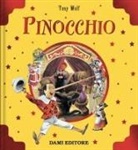 Anna Casalis, Tony Wolf - Pinocchio. Libri d'oro