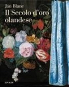Jan Blanc - Il Secolo d'oro olandese