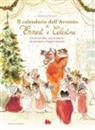 Fanny Husson-Ollagnier, Gabrielle Vincent - Il calendario dell'Avvento di Ernest e Celestine
