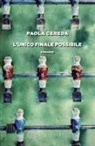 Paola Cereda - L' unico finale possibile