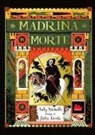 Sally Nicholls, Júlia Sardà - Madrina morte