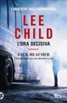 Lee Child - L' ora decisiva
