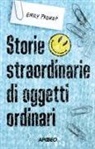 Emily Prokop - Storie straordinarie di oggetti ordinari