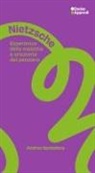Andrea Spoladore - Nietzsche. Esperienza della malattia e orizzonte del pensiero