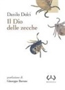 Danilo Dolci - Il Dio delle zecche