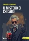 Emanuele Compagno - Il mistero di Chicago