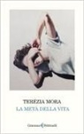 Terézia Mora - La metà della vita