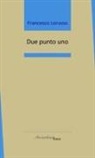 Francesco Lorusso - Due punto uno