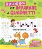Roberta Fanti - Il grande libro per imparare a quadretti