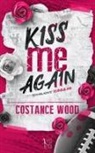 Costance Wood - Kiss me again. Terribilmente scandaloso