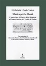 Erik Battaglia, Claudio Voghera - Musica per la Shoah. Concerti per il Giorno della Memoria al Conservatorio 'G. Verdi' di Torino