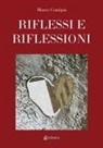 Marco Comigni - Riflessioni e riflessioni