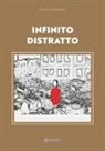 Franco Romano - Infinito distratto