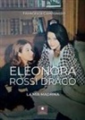 Francesca Camponero - Eleonora Rossi Drago. La mia madrina