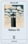 Danilo Kis - Salmo 44