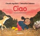 Claudio Aguilera, Sebastian Ilabaca - Ciao