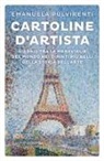 Emanuela Pulvirenti - Cartoline d'artista. Viaggio tra le meraviglie del mondo nei dipinti più belli della storia dell'arte