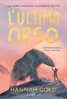 Hannah Gold, Levi Pinfold - L' ultimo orso