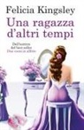 Felicia Kingsley - Una ragazza d'altri tempi