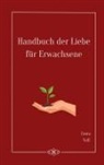 Liora Vell - Handbuch der Liebe für Erwachsene