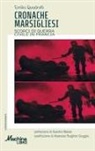 Emilio Quadrelli - Cronache marsigliesi. Scorci di guerra civile in Francia
