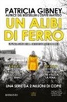 Patricia Gibney - Un alibi di ferro