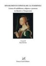 Sara Giovine - Rinascimento epistolare al femminile. Lettere di nobildonne, religiose e poetesse tra Quattro e Cinquecento