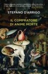 Stefano D'Arrigo - Il compratore di anime morte