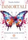 Nandra Schilirò - Immortali. Indagini in altri mondi