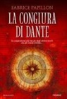 Fabrice Papillon - La congiura di Dante