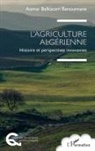 Aomar Belkacem Benounnane - L'Agriculture algérienne