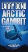 Larry Bond - Arctic Gambit