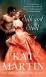 Kat Martin - Silk and Steel