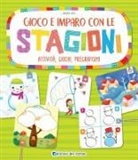 Roberta Fanti, Benedetta Nigelli - Gioco e imparo con le stagioni. Attività, giochi, pregrafismi
