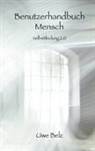 Uwe Belz - Benutzerhandbuch Mensch